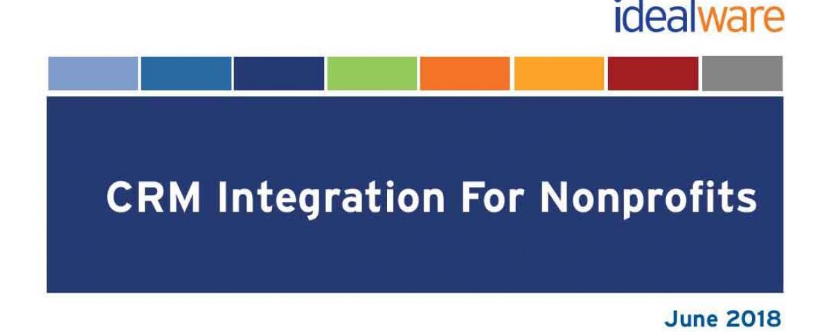 CRM Integrations for Nonprofits report by Idealware cover
